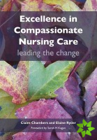 Excellence in Compassionate Nursing Care
