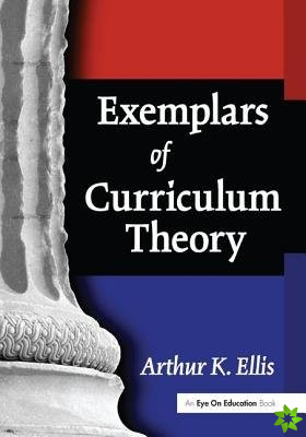 Exemplars of Curriculum Theory