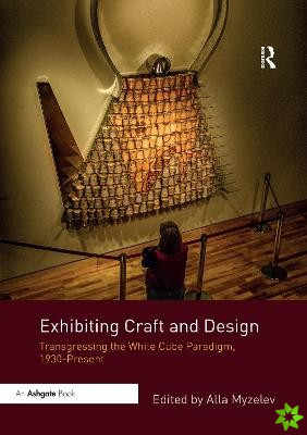 Exhibiting Craft and Design