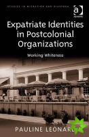 Expatriate Identities in Postcolonial Organizations
