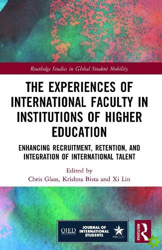 Experiences of International Faculty in Institutions of Higher Education