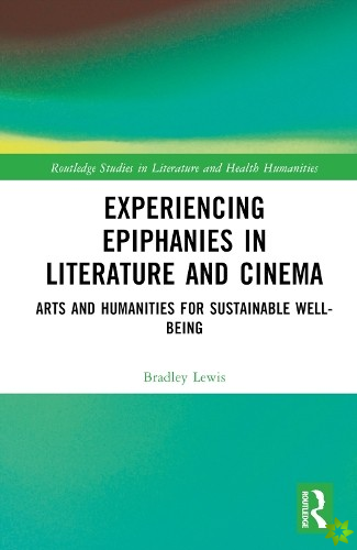 Experiencing Epiphanies in Literature and Cinema