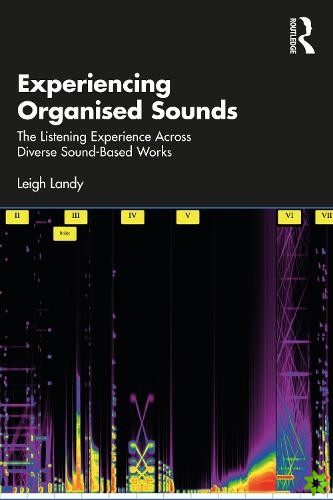 Experiencing Organised Sounds