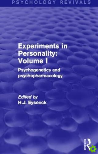 Experiments in Personality: Volume 1 (Psychology Revivals)