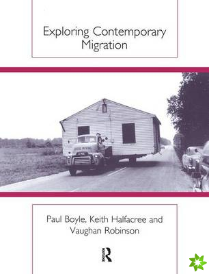 Exploring Contemporary Migration