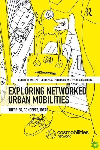 Exploring Networked Urban Mobilities