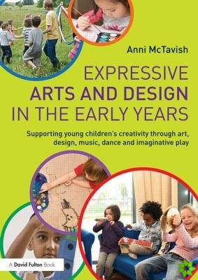 Expressive Arts and Design in the Early Years