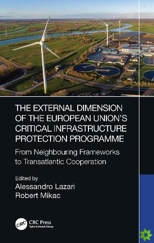 External Dimension of the European Unions Critical Infrastructure Protection Programme