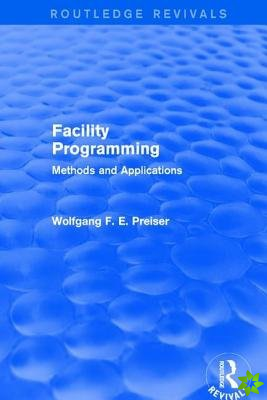Facility Programming (Routledge Revivals)