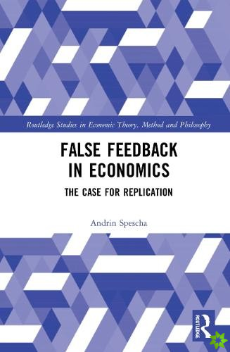 False Feedback in Economics