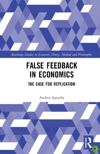 False Feedback in Economics