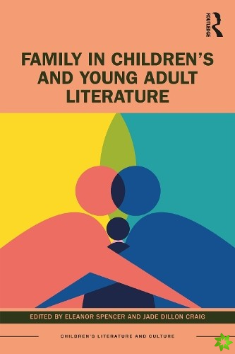 Family in Childrens and Young Adult Literature