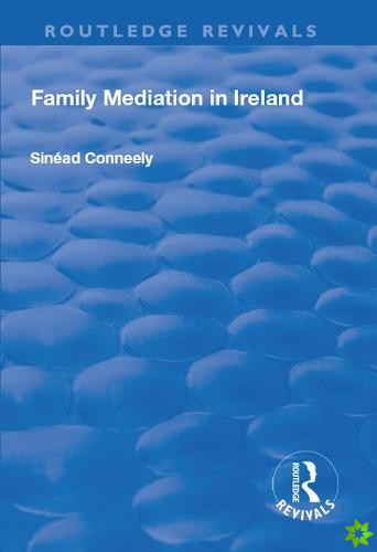 Family Mediation in Ireland