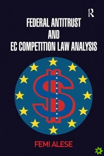 Federal Antitrust and EC Competition Law Analysis