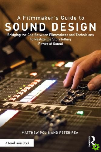 Filmmakers Guide to Sound Design