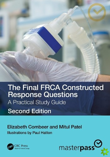 Final FRCA Constructed Response Questions