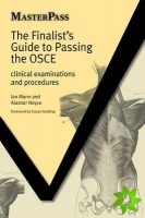 Finalists Guide to Passing the OSCE