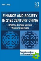 Finance and Society in 21st Century China