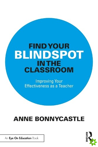 Find Your Blindspot in the Classroom