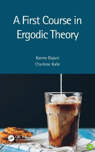 First Course in Ergodic Theory
