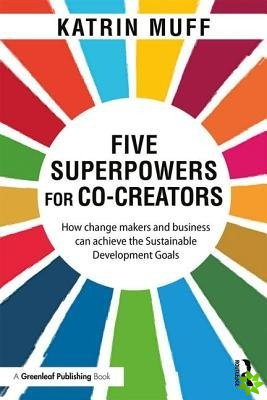 Five Superpowers for Co-Creators