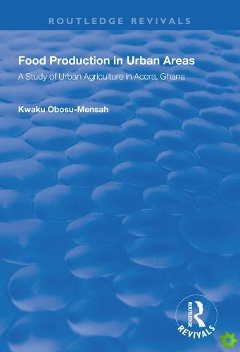 Food Production in Urban Areas