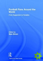 Football Fans Around the World