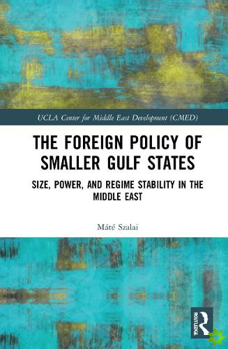 Foreign Policy of Smaller Gulf States