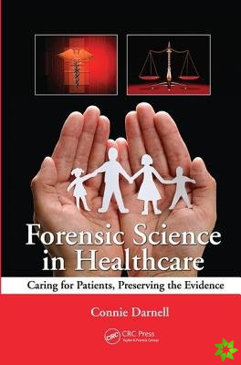 Forensic Science in Healthcare