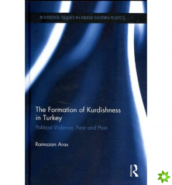 Formation of Kurdishness in Turkey