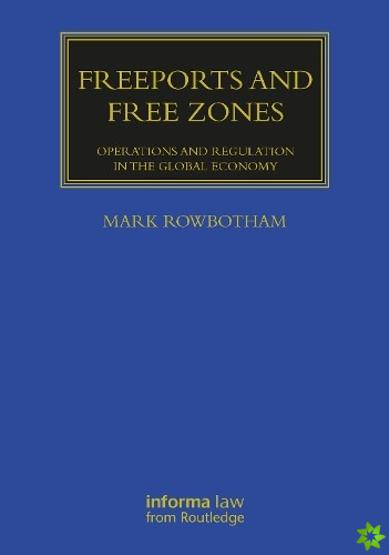 Freeports and Free Zones
