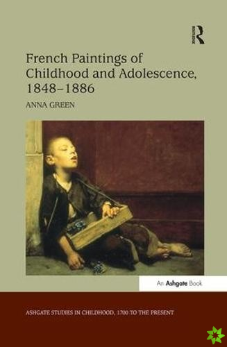 French Paintings of Childhood and Adolescence, 18481886