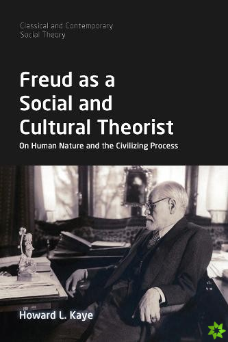 Freud as a Social and Cultural Theorist