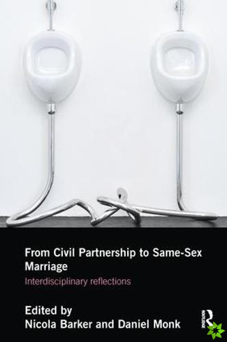 From Civil Partnership to Same-Sex Marriage