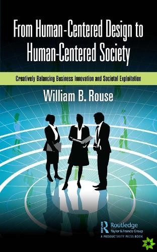 From Human-Centered Design to Human-Centered Society