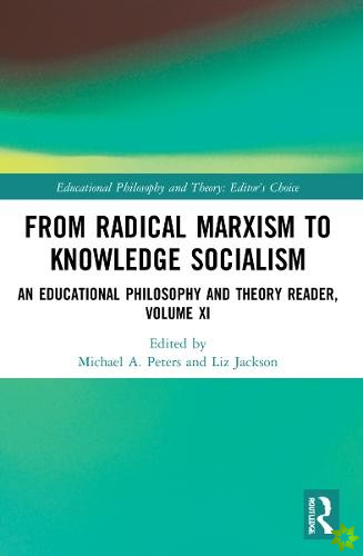 From Radical Marxism to Knowledge Socialism