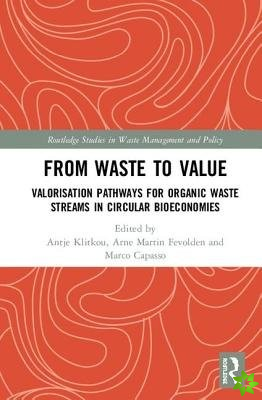 From Waste to Value
