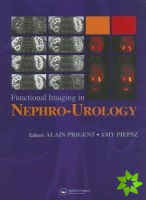 Functional Imaging in Nephro-Urology