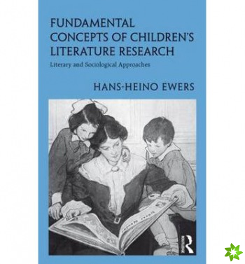 Fundamental Concepts of Childrens Literature Research
