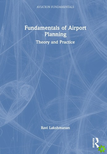 Fundamentals of Airport Planning