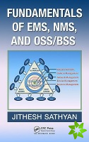 Fundamentals of EMS, NMS and OSS/BSS