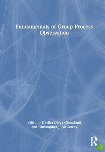 Fundamentals of Group Process Observation
