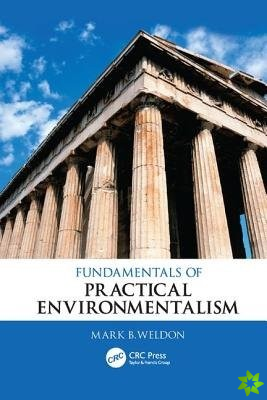 Fundamentals of Practical Environmentalism