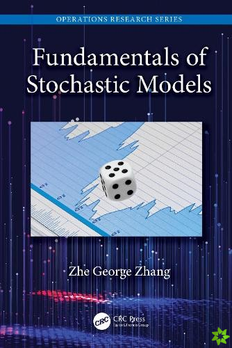 Fundamentals of Stochastic Models