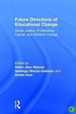 Future Directions of Educational Change