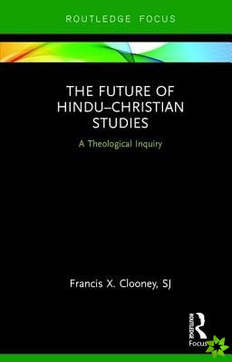 Future of HinduChristian Studies