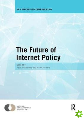 Future of Internet Policy