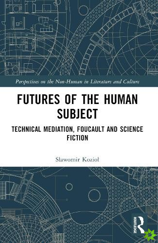 Futures of the Human Subject
