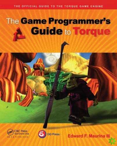 Game Programmer's Guide to Torque
