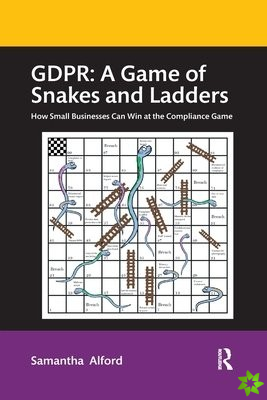 GDPR: A Game of Snakes and Ladders